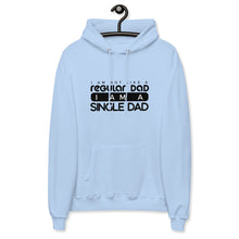 Load image into Gallery viewer, Not Like A Regular Dad Fleece Hoodie

