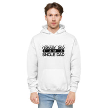Load image into Gallery viewer, Not Like A Regular Dad Fleece Hoodie
